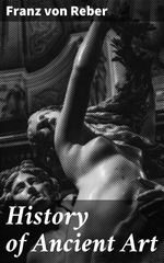 bw-history-of-ancient-art-good-press-4064066218768
