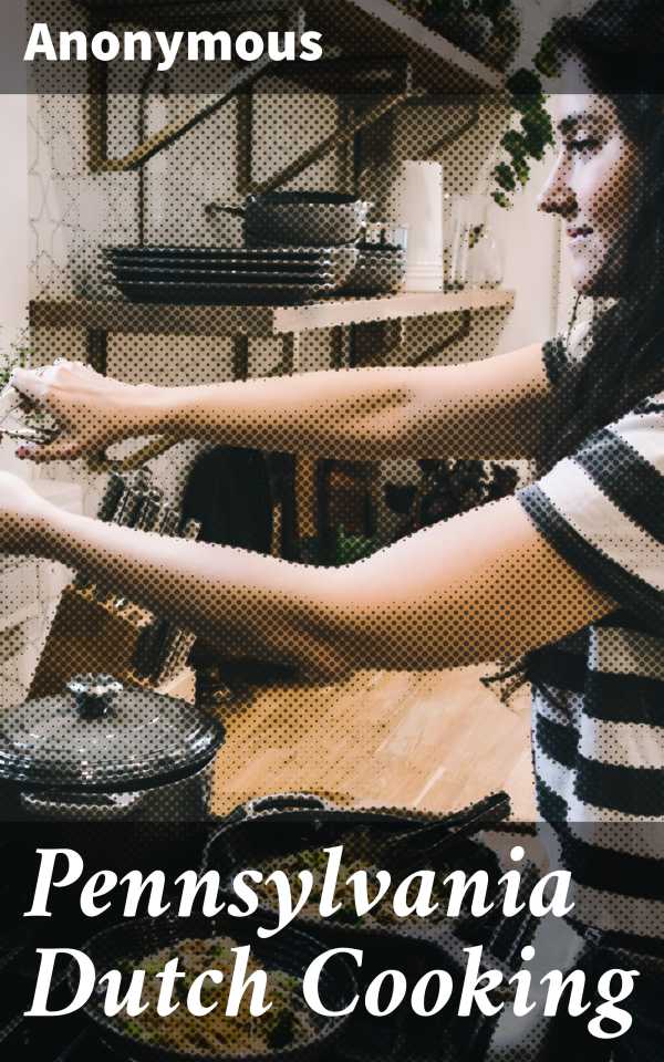 bw-pennsylvania-dutch-cooking-good-press-4057664187659