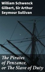 bw-the-pirates-of-penzance-or-the-slave-of-duty-good-press-4064066435004
