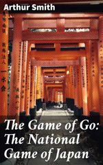 bw-the-game-of-go-the-national-game-of-japan-good-press-4066338109675