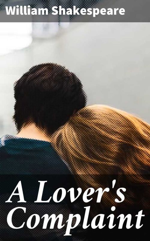 A Lovers Complaint