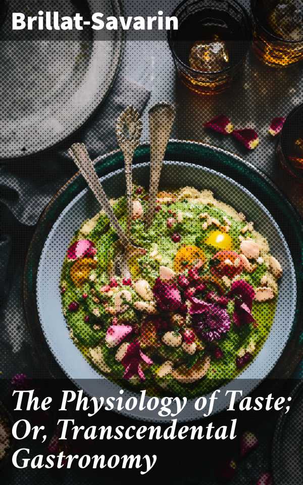bw-the-physiology-of-taste-or-transcendental-gastronomy-good-press-4057664648549
