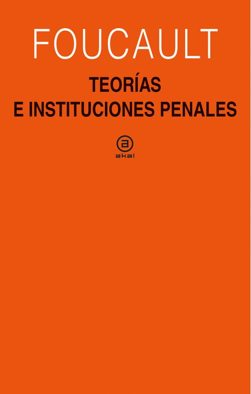 TEORIAS E INSTITUCIONES PENALES