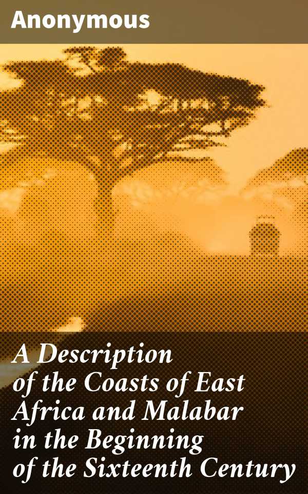 bw-a-description-of-the-coasts-of-east-africa-and-malabar-in-the-beginning-of-the-sixteenth-century-good-press-4057664622853