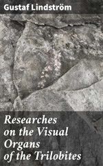 bw-researches-on-the-visual-organs-of-the-trilobites-good-press-4064066419615