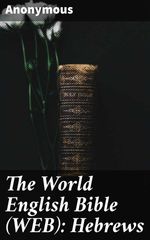 bw-the-world-english-bible-web-hebrews-good-press-4064066091361