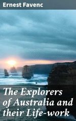 bw-the-explorers-of-australia-and-their-lifework-good-press-4064066213213
