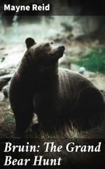 bw-bruin-the-grand-bear-hunt-good-press-4064066209926