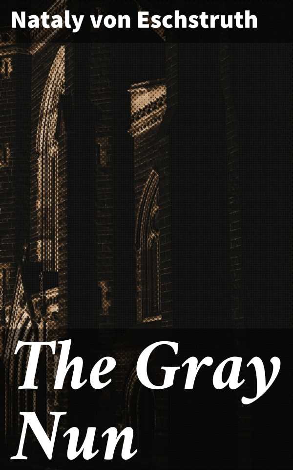bw-the-gray-nun-good-press-4064066105716