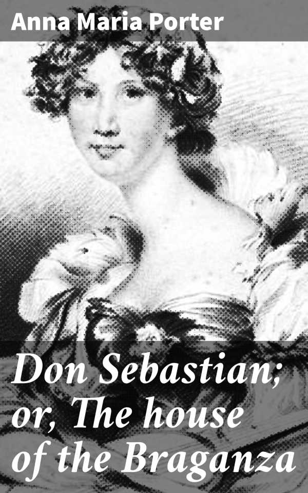 bw-don-sebastian-or-the-house-of-the-braganza-good-press-4066339523104