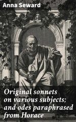 bw-original-sonnets-on-various-subjects-and-odes-paraphrased-from-horace-good-press-4064066210021