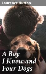 bw-a-boy-i-knew-and-four-dogs-good-press-4064066209650