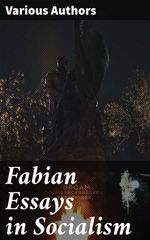 bw-fabian-essays-in-socialism-good-press-4066339526358