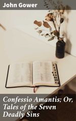 bw-confessio-amantis-or-tales-of-the-seven-deadly-sins-good-press-4057664654212