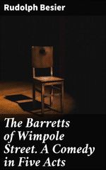 bw-the-barretts-of-wimpole-street-a-comedy-in-five-acts-good-press-4064066366438