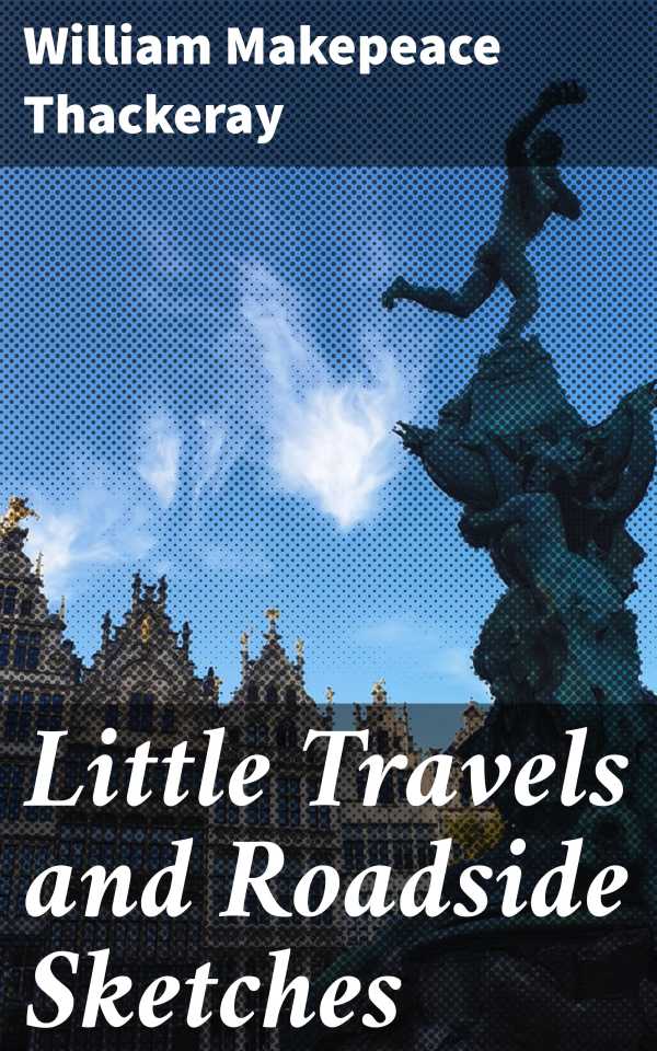 bw-little-travels-and-roadside-sketches-good-press-4057664566140
