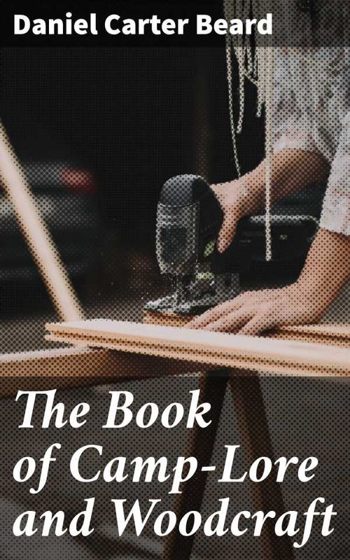 The Book of CampLore and Woodcraft