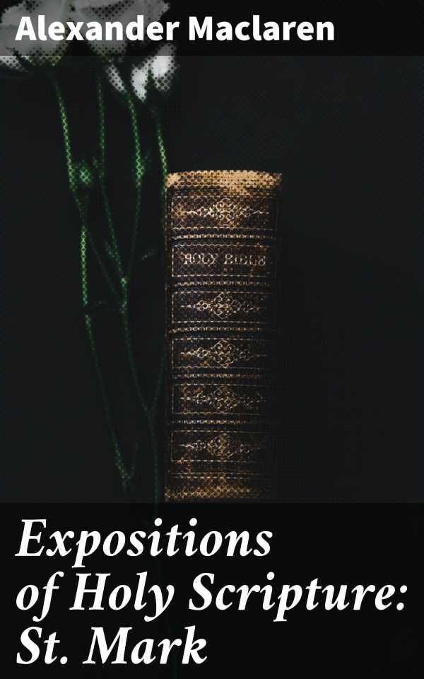 bw-expositions-of-holy-scripture-st-mark-good-press-4064066245825