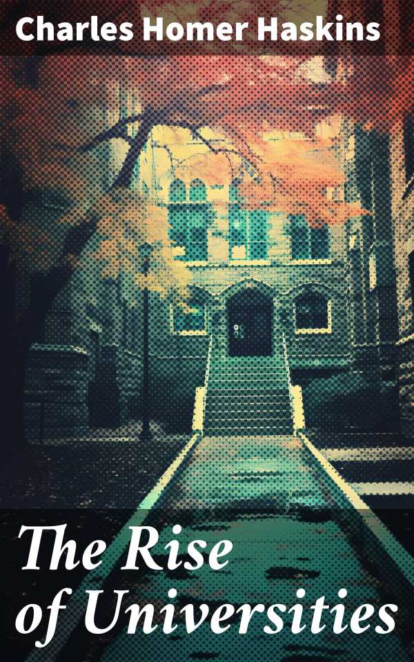 bw-the-rise-of-universities-good-press-8596547778844
