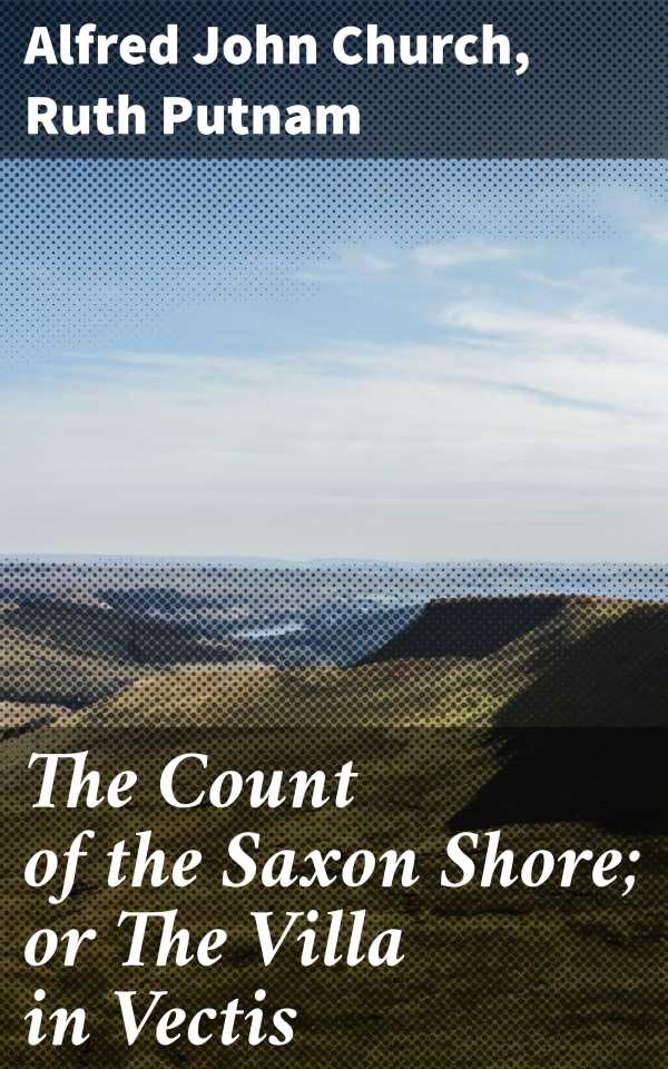 bw-the-count-of-the-saxon-shore-or-the-villa-in-vectis-good-press-4064066097806