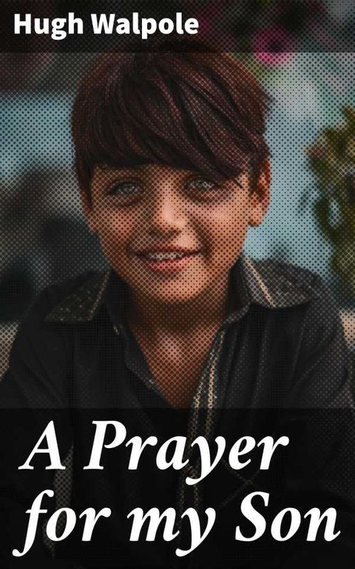 A Prayer for my Son
