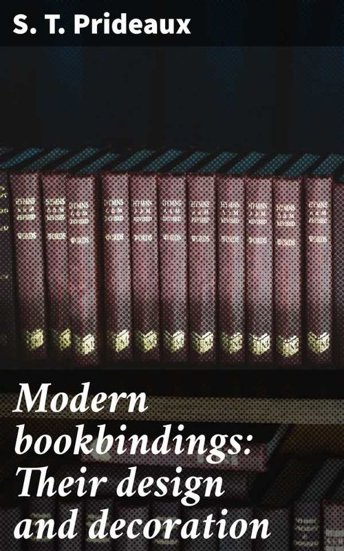 Modern bookbindings Their design and decoration
