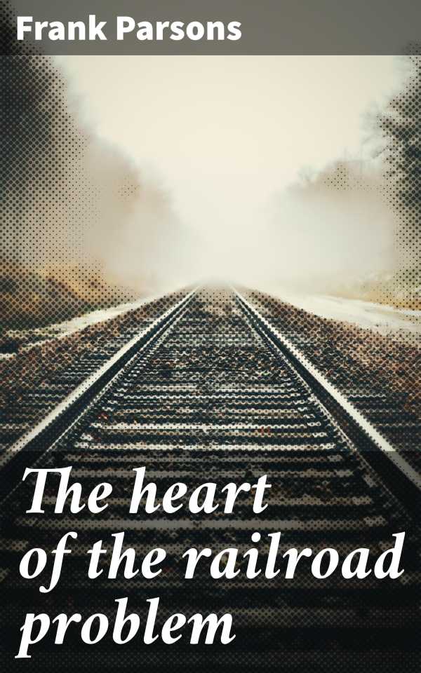 bw-the-heart-of-the-railroad-problem-good-press-4066339523449
