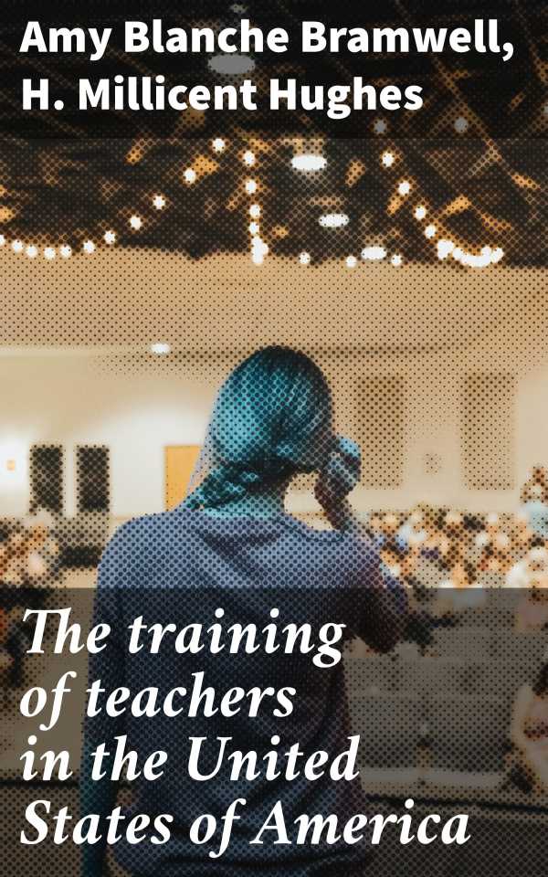 bw-the-training-of-teachers-in-the-united-states-of-america-good-press-4066339531130