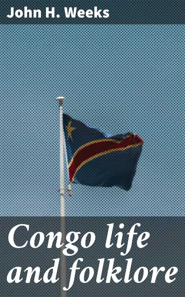 bw-congo-life-and-folklore-good-press-4066339529649