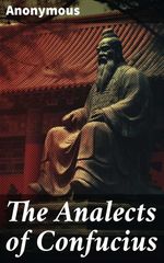 bw-the-analects-of-confucius-good-press-8596547791126