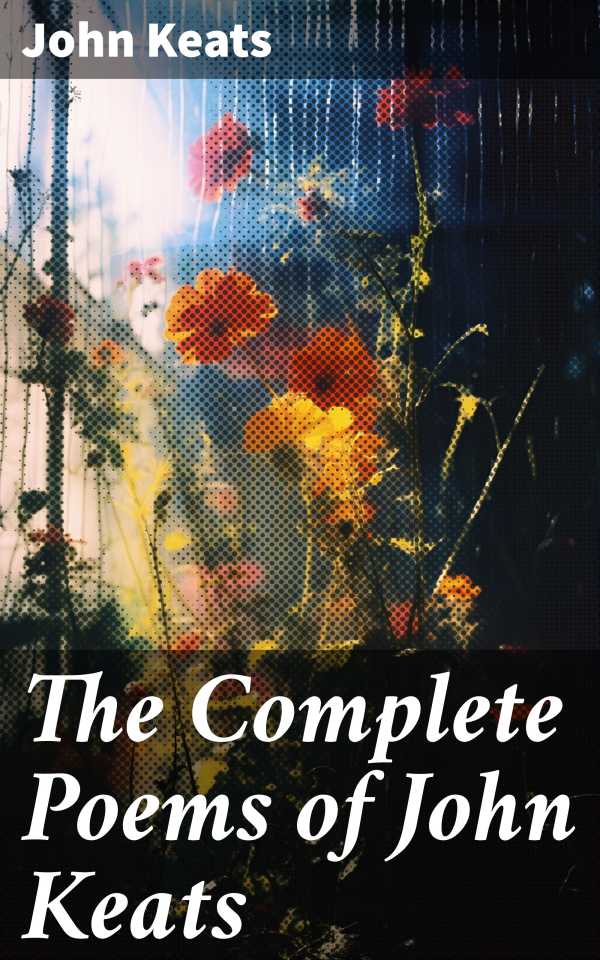 bw-the-complete-poems-of-john-keats-good-press-8596547793540