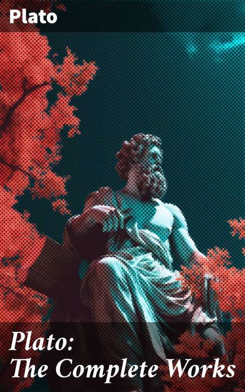 Plato The Complete Works
