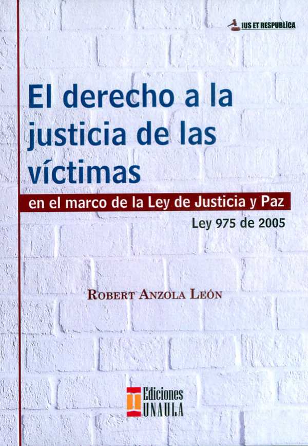 el-derecho-a-la-justicia-de-las-victimas-9789588869605-uala