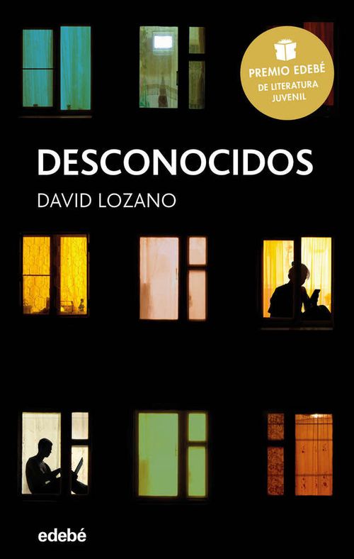 DESCONOCIDOS Premio EDEBE de Literatura Juvenil 2018