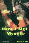 How I Met Myself Level 3