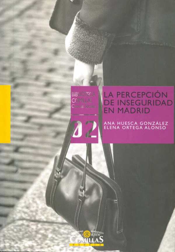 bw-la-percepcioacuten-de-inseguridad-en-madrid-universidad-pontificia-comillas-9788484683162