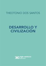 bw-desarrollo-y-civilizacioacuten-siglo-xxi-editores-mxico-9786070309137