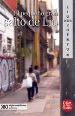 bw-el-pequentildeo-gran-salto-de-liu-siglo-xxi-editores-mxico-9786070308734