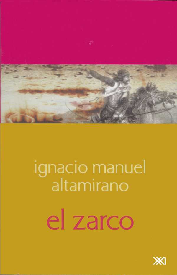 bw-el-zarco-siglo-xxi-editores-mxico-9786070306051