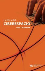 bw-la-eacutetica-del-ciberespacio-siglo-xxi-editores-mxico-9786070307171