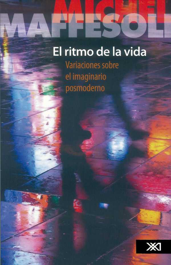 bw-el-ritmo-de-la-vida-siglo-xxi-editores-mxico-9786070304491