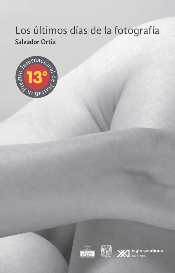 bw-los-uacuteltimos-diacuteas-de-la-fotografiacutea-siglo-xxi-editores-mxico-9786070307270