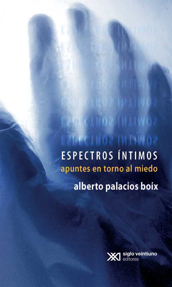 bw-espectros-iacutentimos-siglo-xxi-editores-mxico-9786070309991