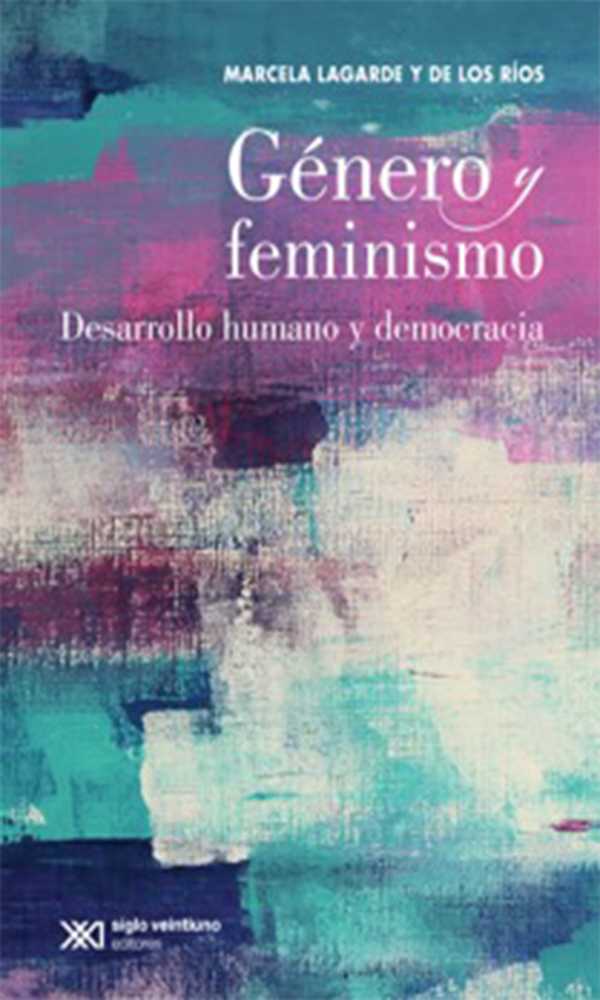 bw-geacutenero-y-feminismo-siglo-xxi-editores-mxico-9786070309632