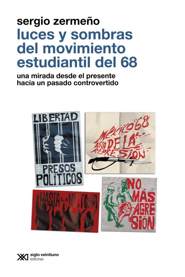 bw-luces-y-sombras-del-movimiento-estudiantil-del-68-siglo-xxi-editores-mxico-9786070314674