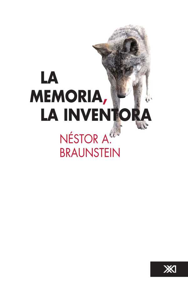 bw-la-memoria-la-inventora-siglo-xxi-editores-mxico-9786070304675