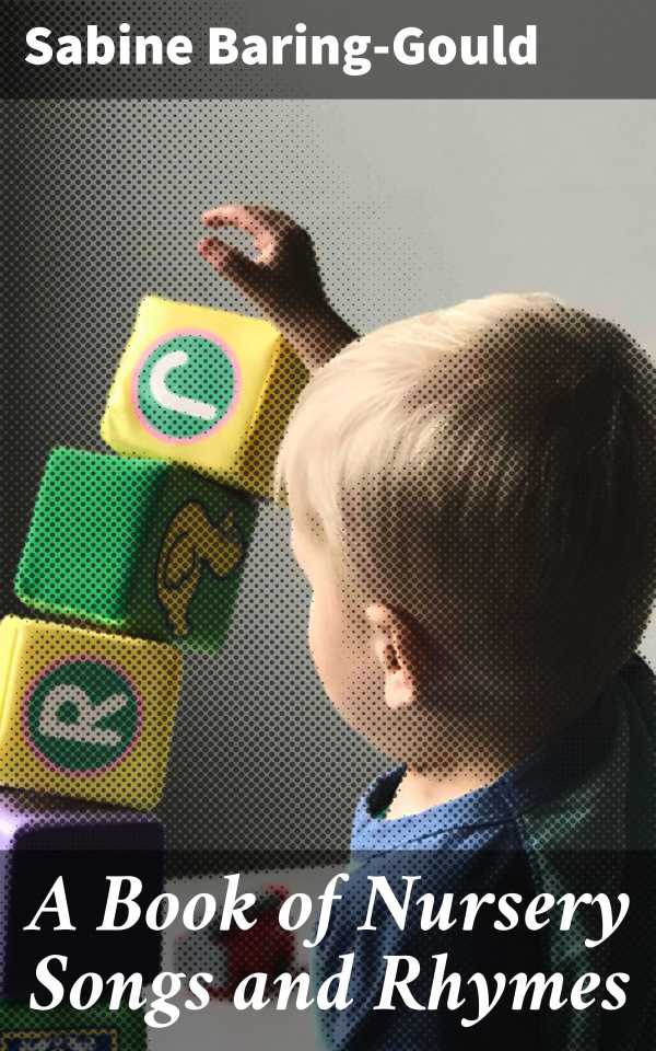 bw-a-book-of-nursery-songs-and-rhymes-good-press-4064066426392