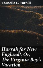 bw-hurrah-for-new-england-or-the-virginia-boys-vacation-good-press-8596547507710