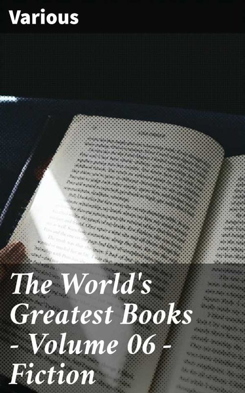 The Worlds Greatest Books Volume 06 Fiction