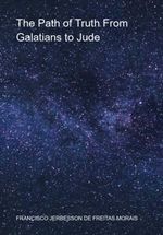 bw-the-path-of-truth-from-galatians-to-jude-clube-de-autores-3410007589878